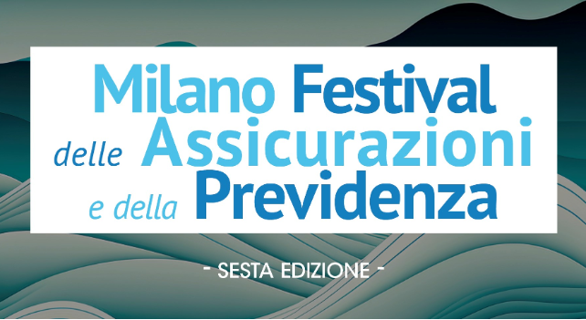 Festival delle Assicurazioni e della Previdenza 2024 - VI edizione
